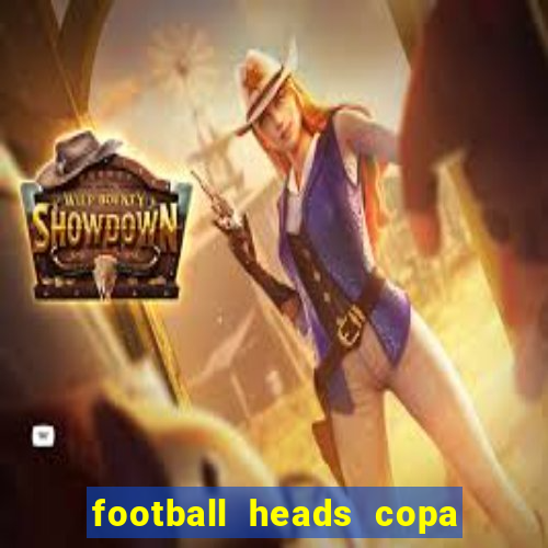 football heads copa libertadores 2015